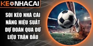 soi kèo nhà cái